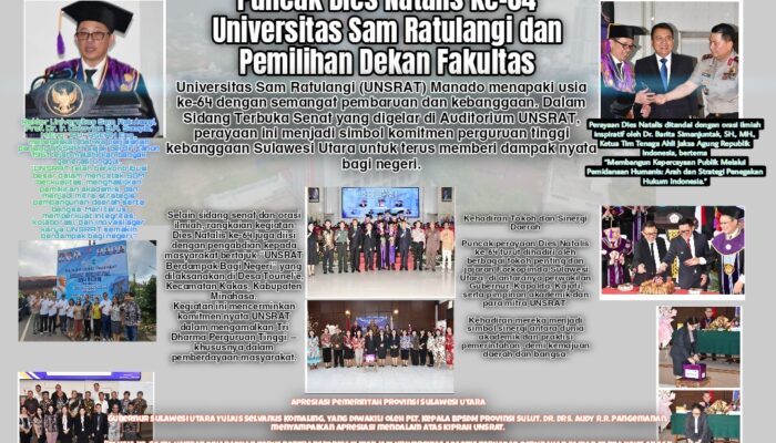 Puncak Dies Natalis Ke-64 Universitas Sam Ratulangi: Refleksi, Inovasi, dan Semangat Baru UNSRAT