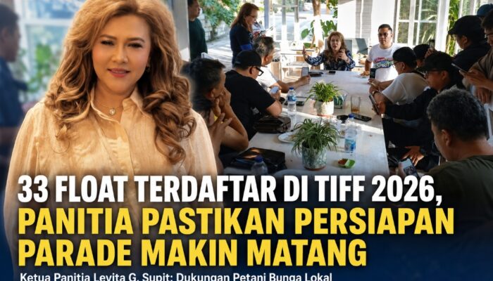 Levita Supit: Float TIFF 2026 Tembus 33, Bunga Petani Tomohon Siap Dipakai
